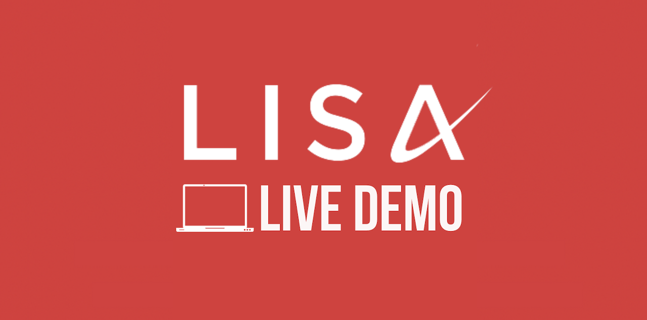 An insight to LISA – Live Demo