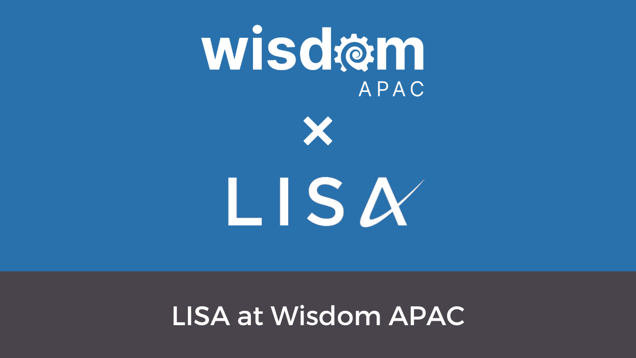LISA at Wisdom APAC 2022