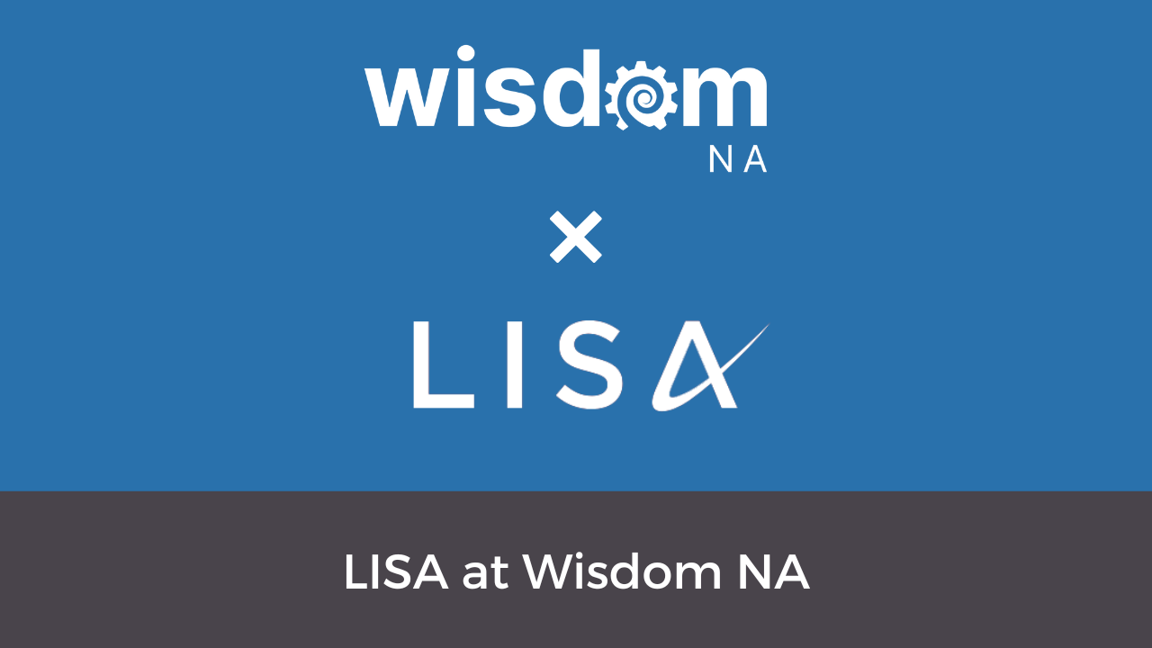 LISA at Wisdom North America 2023