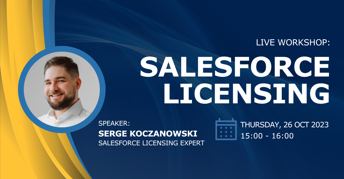 Salesforce Licensing Workshop – Live!