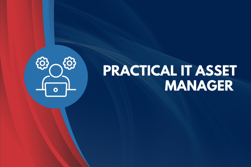 Practical IT Asset Manager