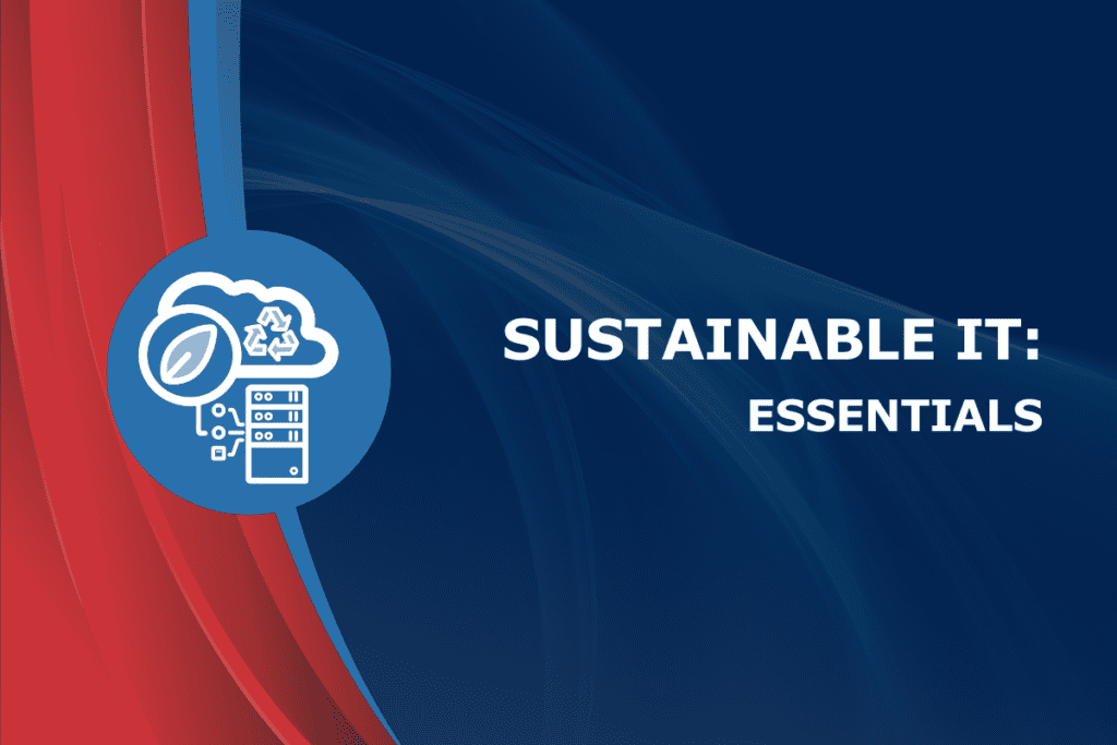 Sustainable IT Essentials - Generic Course Banner