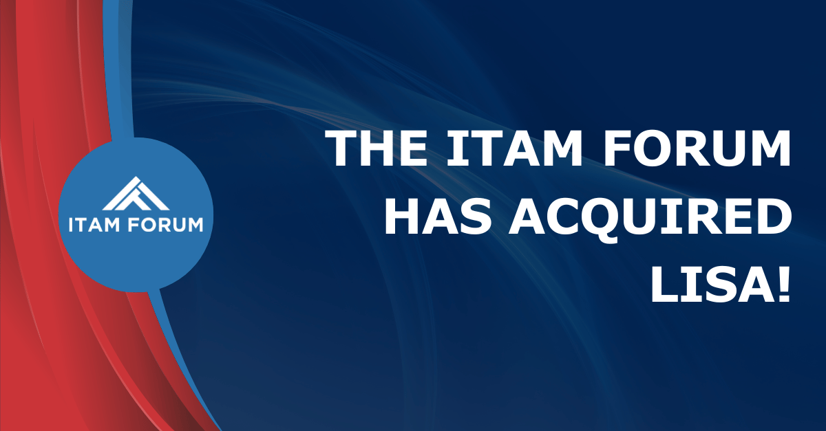 ITAM Forum Acquisition Of LISA