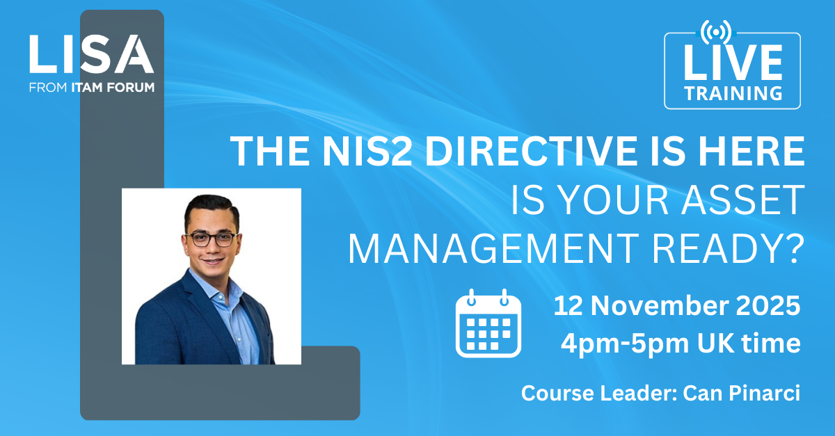 THE NIS2 DIRECTIVE IS HERE, is your asset management ready? LISA live training session