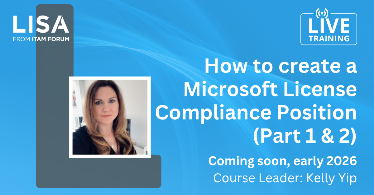 How to create a Microsoft License Compliance position LISA live training session