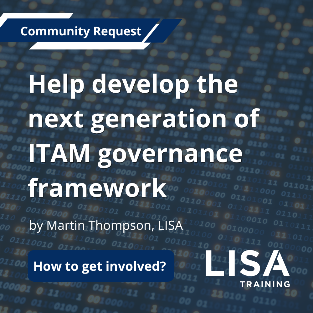 Help us build the next generation of ITAM governance framework Help us build the next generation of ITAM governance framework